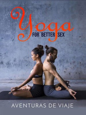 cover image of Yoga for Better Sex